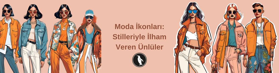 Moda İkonları: Stilleriyle İlham Veren Ünlüler