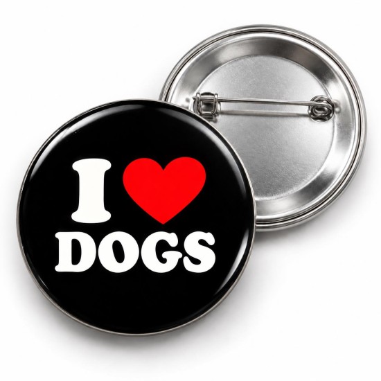 I Love Dogs - 58mm Rozet