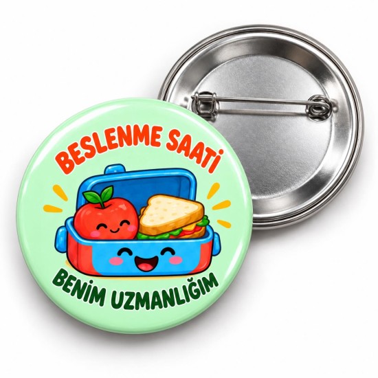 Beslenme Saati Benim Uzmanlığım - 58mm Rozet