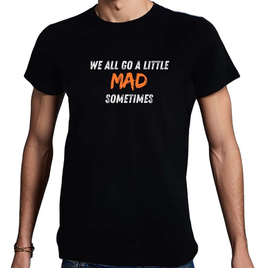 MAD SOMETIMES T-SHIRT