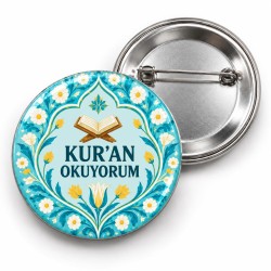 Kur’an Okuyorum - Turkuaz Çiçek Çerçevesi - 58mm Rozet