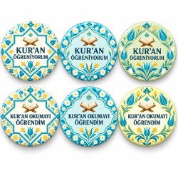 Kur’an Öğreniyorum ve Okumayı Öğrendim - 6’lı 58mm Rozet Seti