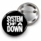 System of a Down - Beyaz Yazı - 58mm Rozet