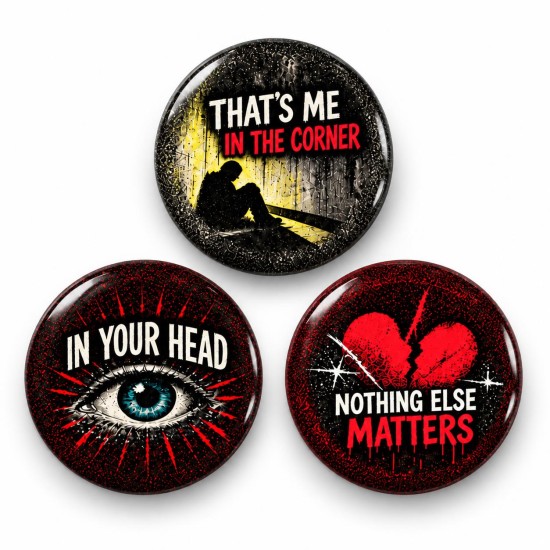 Corner In Your Head ve Nothing Else Matters - 3’lü 58mm Rozet Seti