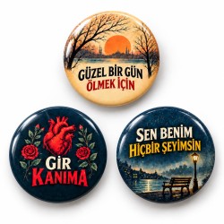Güzel Bir Gün ve Kalp - 3’lü 58mm Rozet Seti