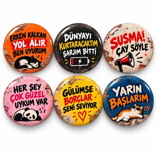 Duvar Yazıları Uyku ve Gülümseme - 6’lı 58mm Rozet Seti