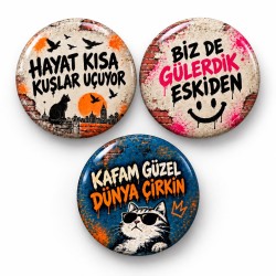 Hayat Kısa Biz de Gülerdik ve Kafam Güzel - 3’lü 58mm Rozet Seti