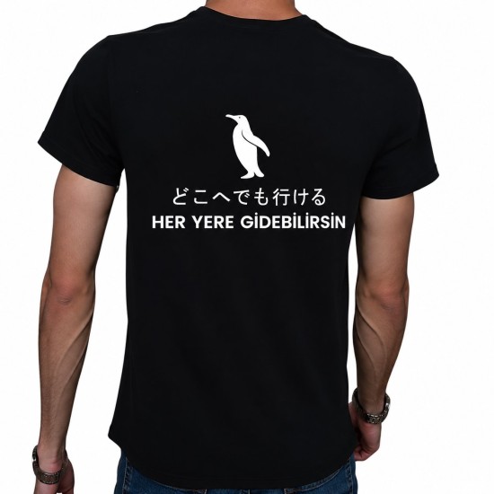 Her Yere Gidebilirsin T-Shirt