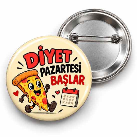 Diyet Pazartesi Başlar - 58mm Rozet
