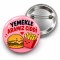 Yemekle Aramız Ciddi - 58mm Rozet