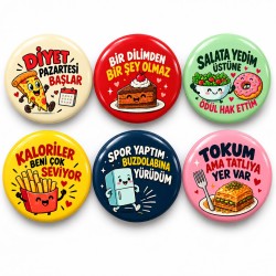 Diyet ve Tatlı Bahaneler - 6’lı 58mm Rozet Seti