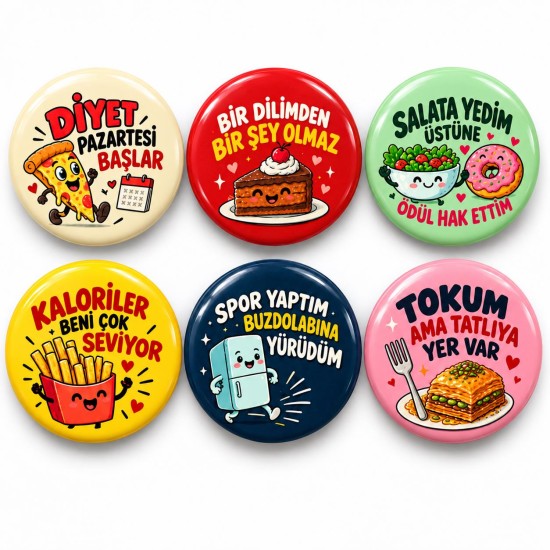 Diyet ve Tatlı Bahaneler - 6’lı 58mm Rozet Seti