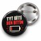 TYT Bitti Ben Bittim - 58mm Rozet