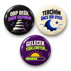 Sabır, Tercih ve Gelecek - 3’lü 58mm Rozet Seti